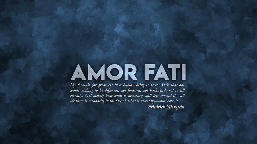 Amor Fati - любов към съдбата: стоицизъм HD тапет